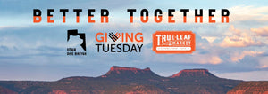 Utah Dine Bikeyah and True Leaf Market Giving Tuesday Support