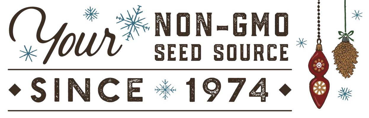 Your NON-GMO seed source since 1974